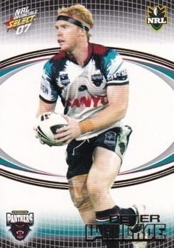 2007 Select NRL Invincible #135 Peter Wallace Front